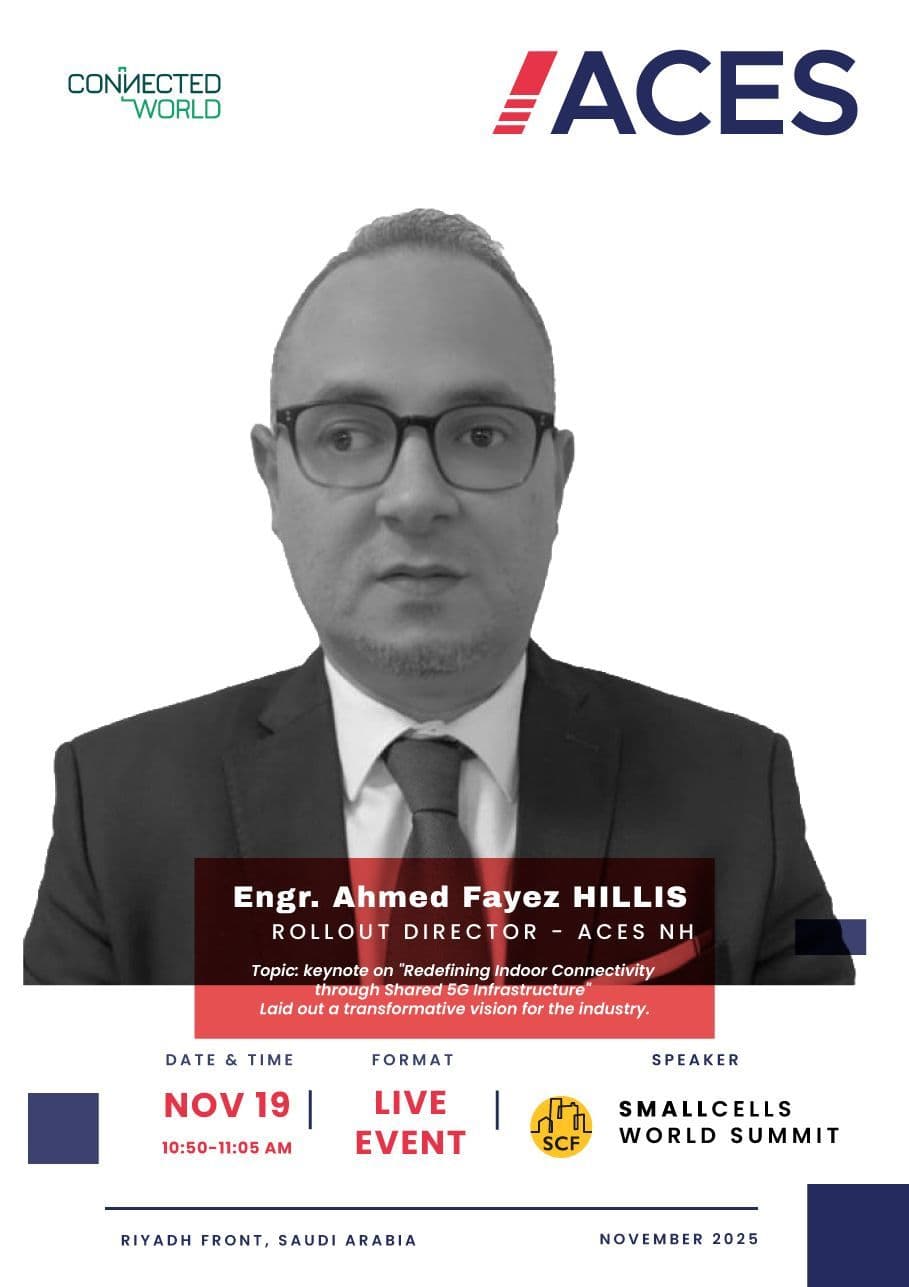 Eng. Ahmed Fayez Hillis will be presenting at the Small Cells World Summit – Connected World KSA 2025.