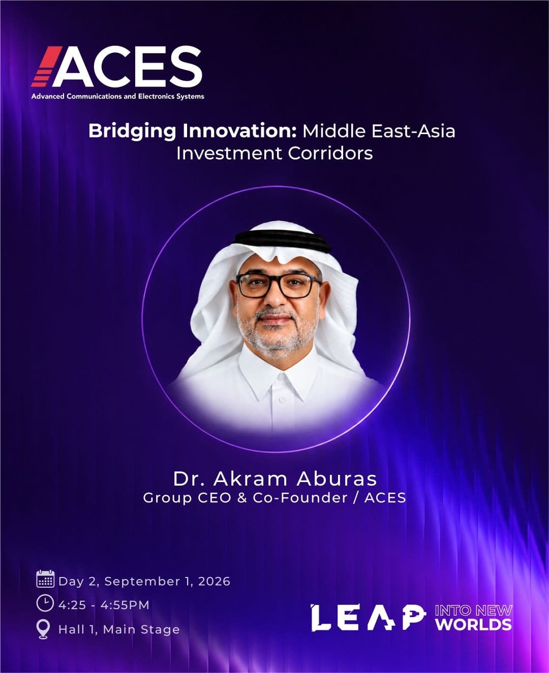 LEAP 2026 — Bridging Innovation: Middle East–Asia Investment Corridors